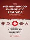 Cover image for The Neighborhood Emergency Response Handbook